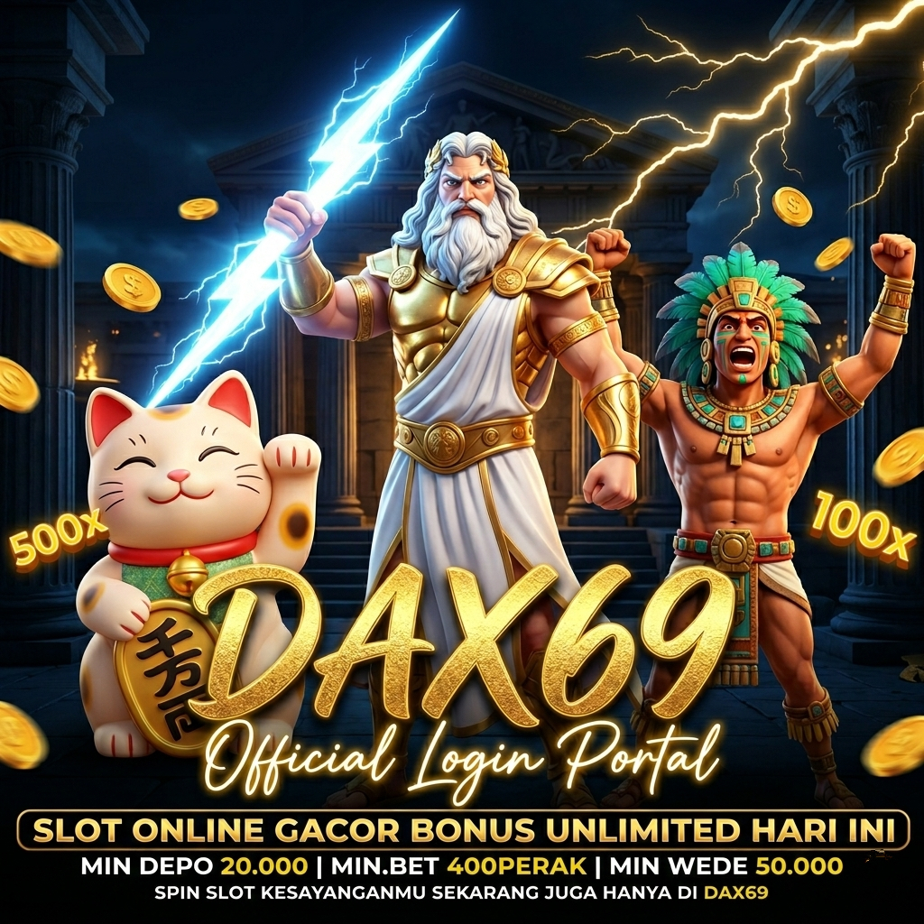 DAX69 ~ Official Login Portal Slot Online Gacor Bonus Unlimited Hari Ini